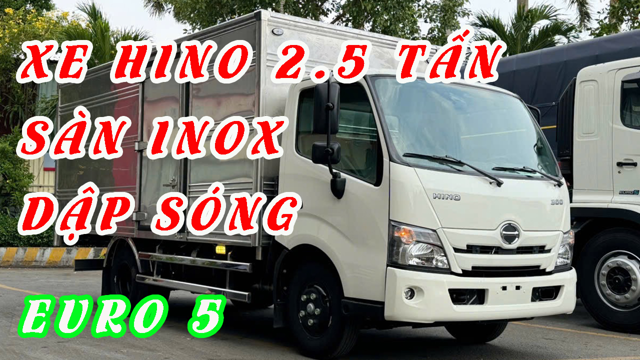 Xe Hino 300 Xzu 710 2.5 Tấn Thùng Kín 4.5 Mét Inox 304 Euro 5 | 2 Tấn 5 4 Mét 5 |2t5 4m5 #xe #tintuc