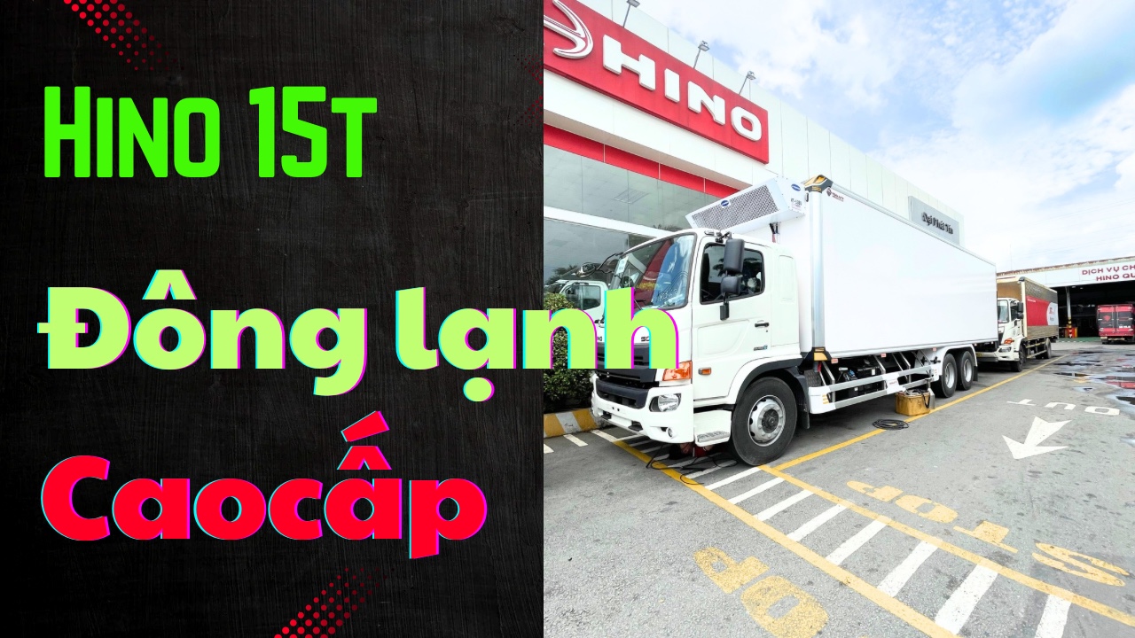 Xe Hino 15 Tấn | Thùng Đông Lạnh | Máy Lạnh Hua Bon HT 1380, #haisantuoisong, #hảisản, #haisan,