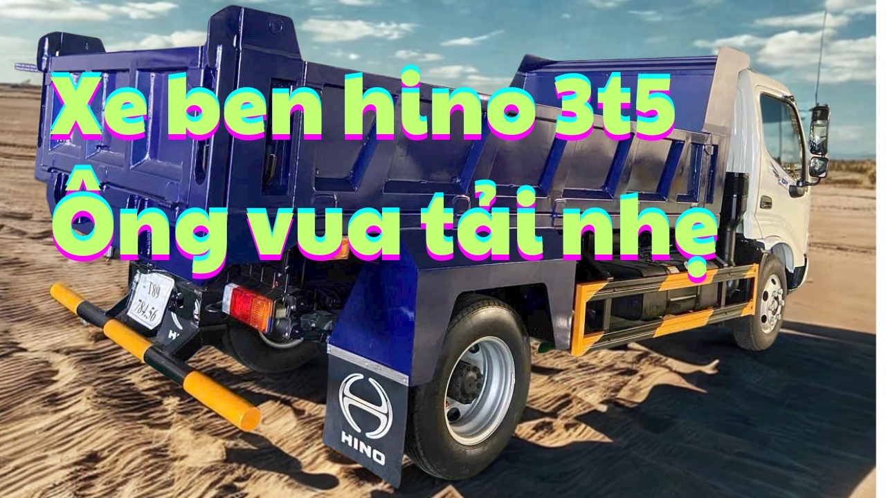 Xe Ben Hino 3.5 Tấn | Hino 300 Xzu650 3 Tấn 5 | Hino 3t5